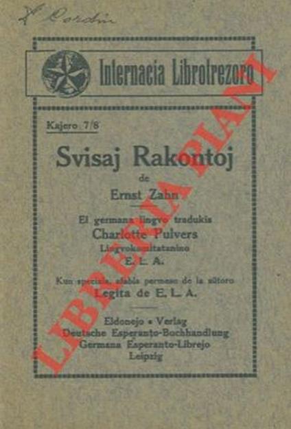 Svisaj Rakontoj. El germana linguo tradukis Charlotte Pulvers - Ernst Zahn - copertina