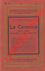 La ceramica nella storia nell'arte e nell'industria