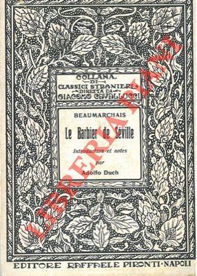 Le barbier de Séville. Introduction et notes par Adolfo Duch - P. Augustin de Beaumarchais - copertina