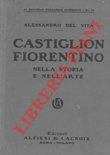 Castiglion Fiorentino nella storia dell'arte - Alessandro Del Vita - copertina