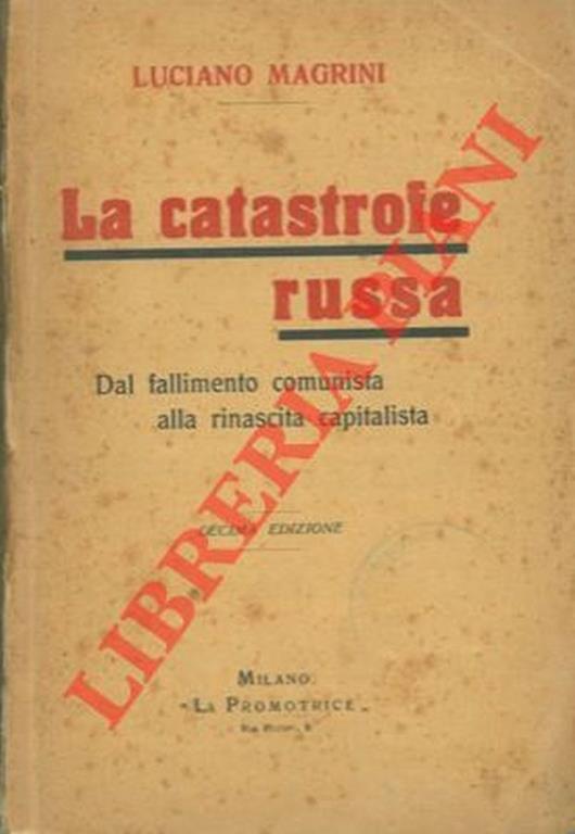 La catastrofe russa. Dal fallimento comunista alla rinascita capitalista - Luciano Magrini - copertina