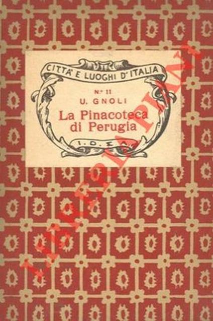 La Pinacoteca di Perugia - Umberto Gnoli - copertina