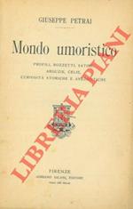 Mondo umoristico. Profili, bozzetti, satire, arguzie, celie, curiosità storiche e aneddotiche