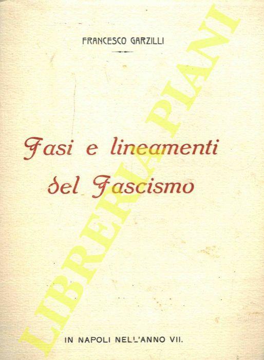 Fasi e lineamenti del fascismo - Francesco Grazioli - copertina