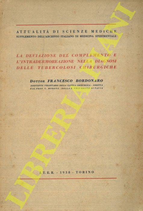 La deviazione del complemento e l'intradermoreazione nella diagnosi delle tubercolosi chirurgiche - copertina