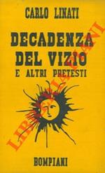 Decadenza del vizio e altri pretesti