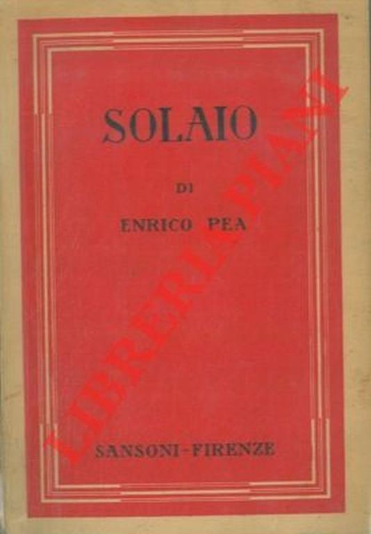 Solaio (Storie di noi viventi) - Enrico Pea - copertina