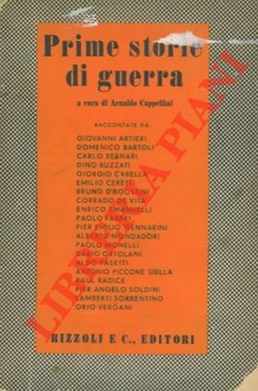 Prime storie di guerra - Arnaldo Cappellini - Libro Usato - Rizzoli - | IBS
