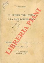 La guerra totalitaria e la pace democratica