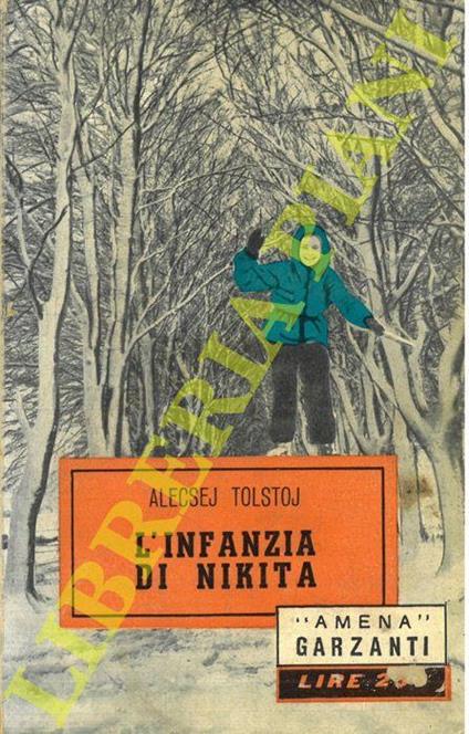 L' infanzia di Nikita. Narrazione di molte cose straordinarie - Aleksej Tolstoj - copertina