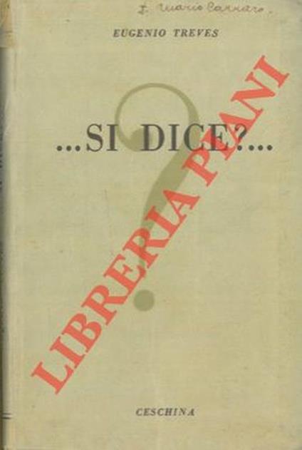 .. Si dice ? ... Dubbi ed errori di lingua e di grammatica - Eugenio Treves - copertina