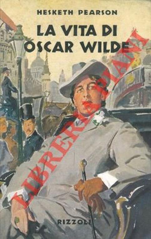 La vita di Oscar Wilde - Hesketh Pearson - copertina