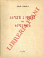 Aspetti e figure del novecento