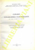 Curaro. Curarosimili - Curarizzanti