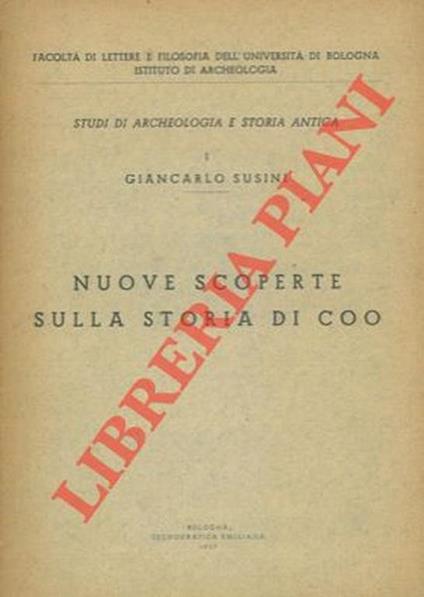 Nuove scoperte sulla storia di Coo - Giancarlo Susini - copertina