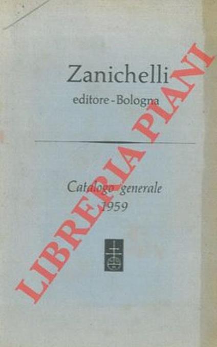 Catalogo generale 1959 - Massimo Zanichelli - Libro Usato - Zanichelli - |  IBS