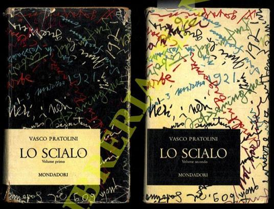 Lo scialo. Una storia italiana - Vasco Pratolini - Libro Usato - Mondadori  - | IBS