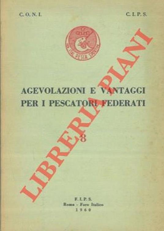 Agevolazioni e vantaggi per i pescatori federati. 8 - Cristiano Coni - copertina