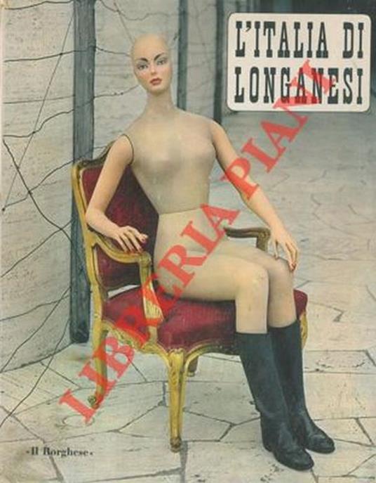 L' Italia di Longanesi. Memorie fotografiche. - Cesare Barzacchi - copertina