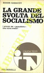 La grande svolta del socialismo