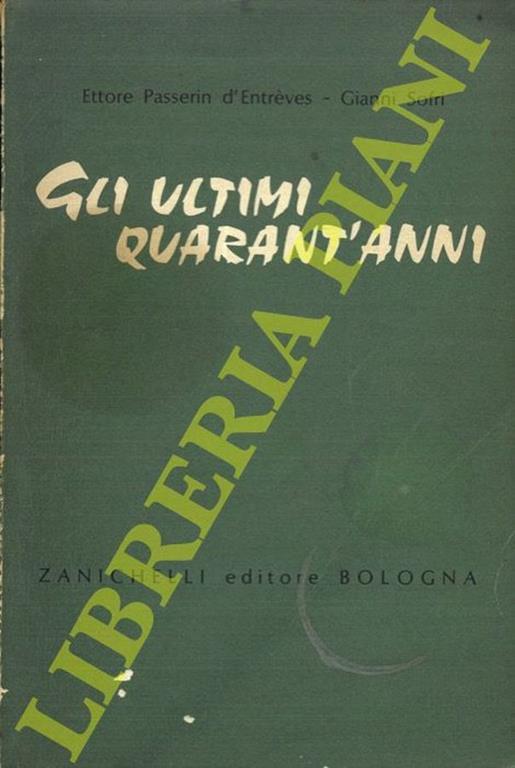 Gli ultimi quarant'anni - Ettore Passerin d'Entrèves - copertina