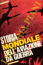 Storia mondiale dell'aviazione da guerra