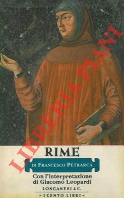 Rime. Con l'interpretazione di Giacomo Leopardi - Francesco Petrarca - copertina