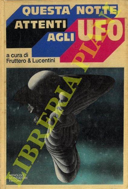 Questa notte attenti agli Ufo - Carlo Fruttero - copertina