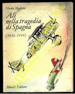 Ali nella tragedia di Spagna (1936-1939)