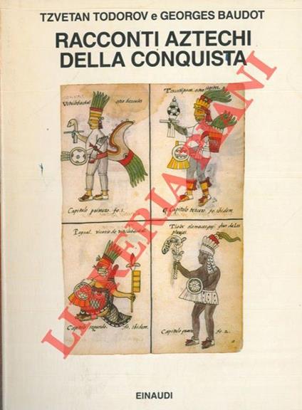 Racconti aztechi della conquista - Tzvetan Todorov - copertina