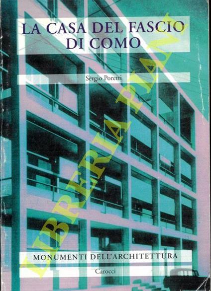 La Casa del Fascio di Como - Sergio Poretti - copertina
