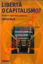 Libertà o capitalismo? Varcare la soglia della modernità. Conversazione con Johannes Willms