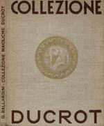 Le maioliche della Collezione Ducrot