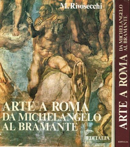 Arte a Roma da Michelangelo al Bramante - Mario Rivosecchi - copertina
