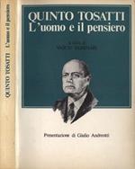 Quinto Tosatti. L' uomo e il pensiero