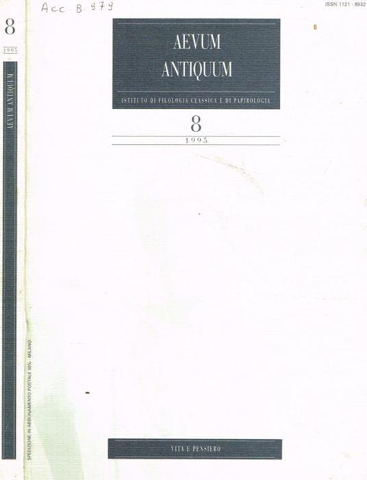 Aevum antiquum. Istituto di filologia classica e di papirologia. N.8, anno 1995 - Giovanni Tarditi - copertina