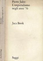 L' Imperialismo negli anni '70