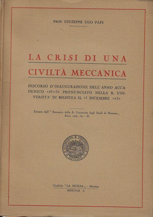 La crisi di una civiltà meccanica - Giuseppe Ugo - copertina