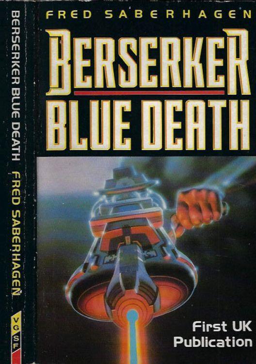 Berserker Blue Death - Fred Saberhagen - copertina