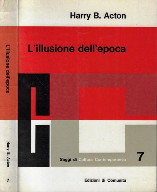 L' illusione dell'epoca - Harry B. Acton - copertina