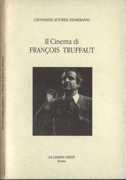 Il cinema di Francois Truffaut - Giovanni Semerano - copertina