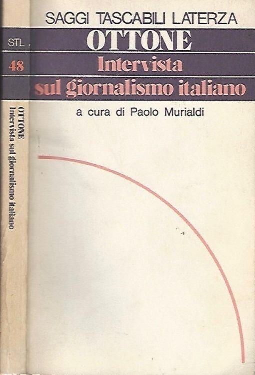 Intervista sul giornalismo italiano - Piero Ottone - copertina