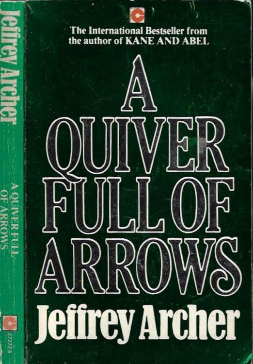 A quiver full of arrows - Jeffrey Archer - copertina