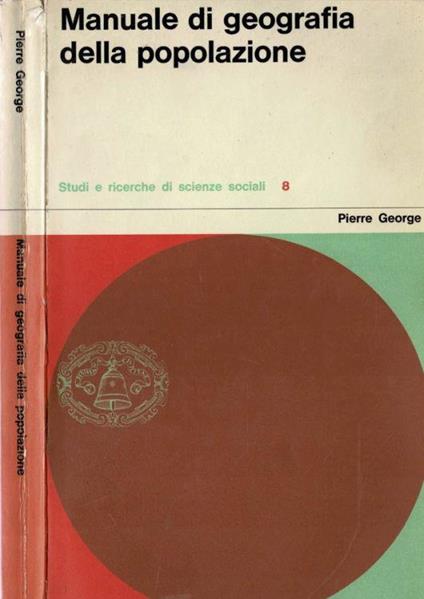 Manuale di geografia della popolazione - Pierre George - copertina