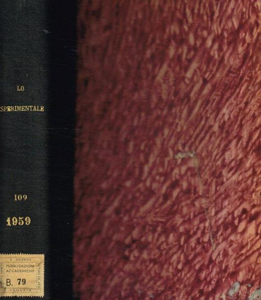 Lo Sperimentale. Archivio di biologia normale e patologica. Volume 109, 1959 - copertina