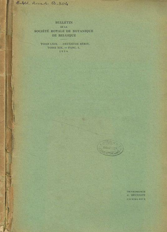 Bulletin de la Société Royale de Botanique de Belgique. Tome LXIX deuxieme serie, tome XIX-fasc.1, 2, 1936-37 - copertina