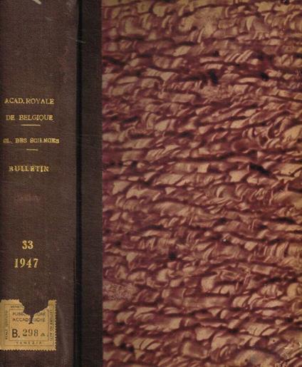 Bulletin de la classe des sciences. 5e serie tome XXXIII 1947 - copertina