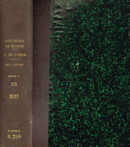 Bulletin de la classe des sciences. 5e serie, tome XXIII, 1937 - copertina