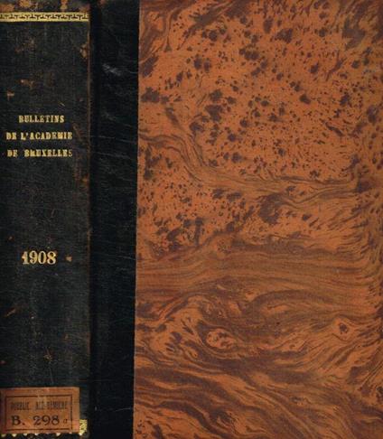 Bulletin de la classe des lettres et des sciences morales et politique et de la classe des beaux-arts 1908 - copertina