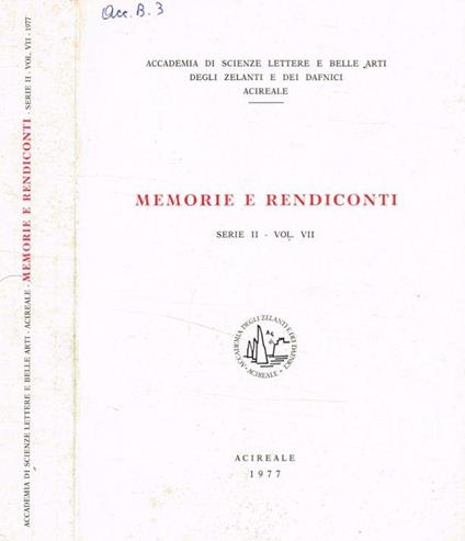 Accademia di scienze lettere e belle arti degli zelanti e dei dafnici. Memorie e rendiconti serie II- vol.VII, 1977 - Cristoforo Cosentini - copertina